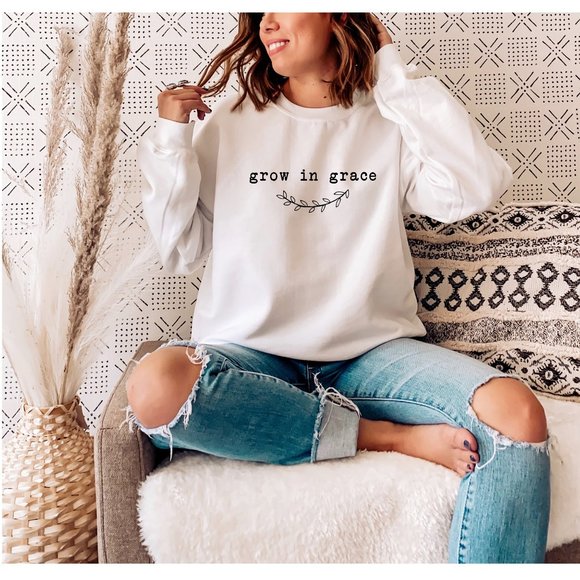 Tops - Grow in Grace Sweatshirt | Crewneck Sweatshirt